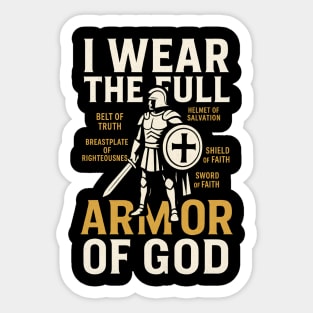 I Wear The Full Armour Of God Sticker